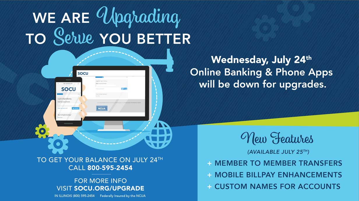 We are upgrading to serve you better