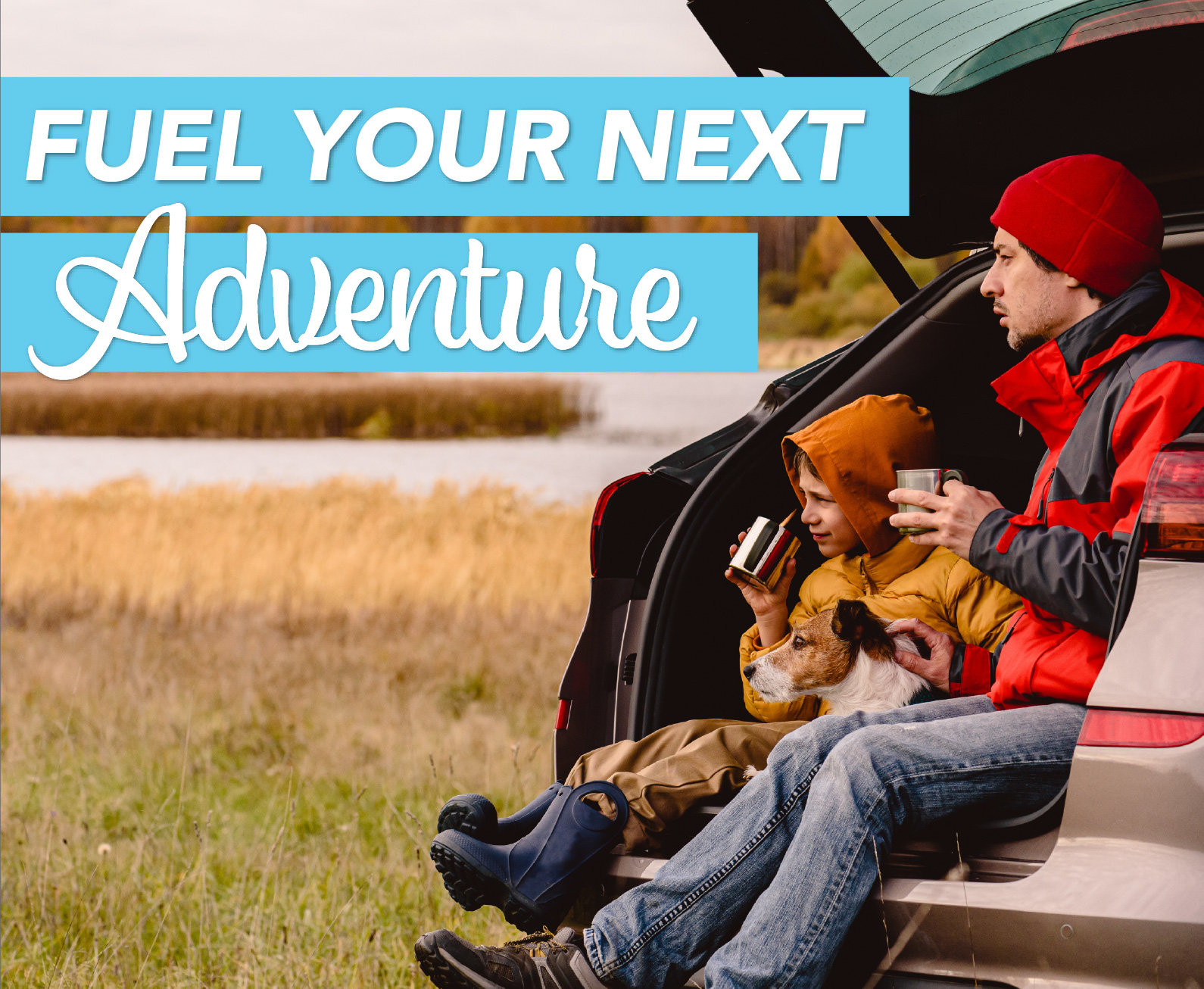 Fuel Your Next Adventure